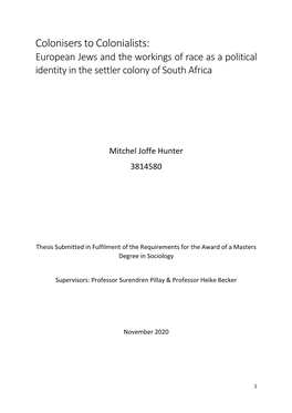 Colonisers to Colonialists: European Jews and the Workings of Race As a Political Identity in the Settler Colony of South Africa