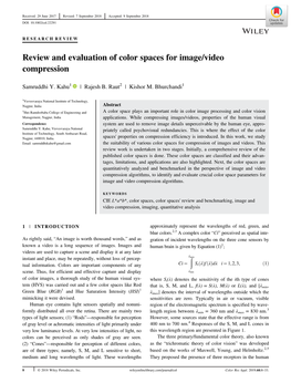 Review and Evaluation of Color Spaces for Image/Video Compression