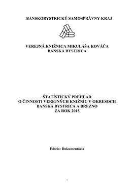 Štatistický Prehľad O Činnosti Verejných Knižníc V Regióne Za Rok