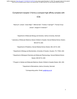 Complement Receptor 3 Forms a Compact High Affinity Complex With