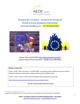 Proud to Be European Proud to Teach European Citizenship1 Brussels, Belgium.Eu – 12-17 April 2021