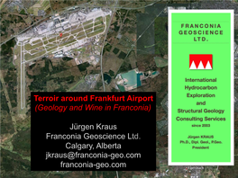 Terroir Around Frankfurt Airport (Geology and Wine in Franconia)