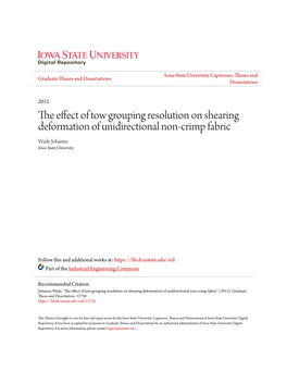 The Effect of Tow Grouping Resolution on Shearing Deformation of Unidirectional Non-Crimp Fabric Wade Johanns Iowa State University