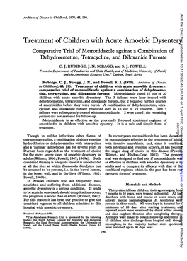 Treatment of Children with Acute Amoebic Dysentery Comparative Trial of Metronidazole Against a Combination of Dehydroemetine, Tetracycline, and Diloxanide Furoate C