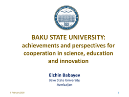 BAKU STATE UNIVERSITY: Achievements and Perspectives for Cooperation in Science, Education and Innovation