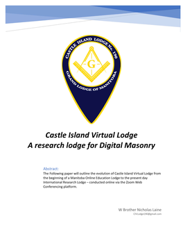 Castle Island Virtual Lodge a Research Lodge for Digital Masonry