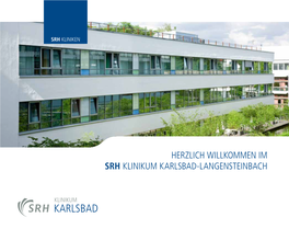 Herzlich Willkommen Im Srh Klinikum Karlsbad