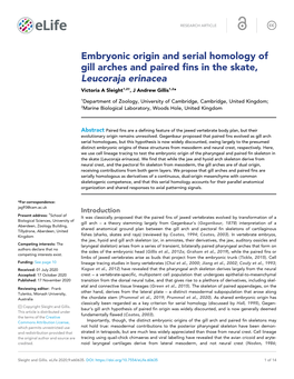 Embryonic Origin and Serial Homology of Gill Arches and Paired Fins in the Skate, Leucoraja Erinacea Victoria a Sleight1,2†, J Andrew Gillis1,2*