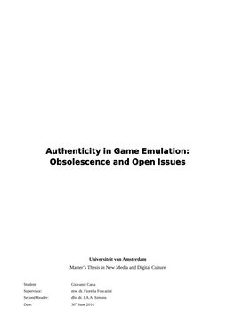 Authenticity in Game Emulation: Obsolescence and Open Issues