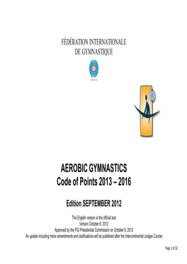 AEROBIC GYMNASTICS Code of Points 2013 – 2016