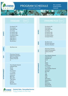 PROGRAM SCHEDULE Greek & Italian * Content Subject to Change Channels