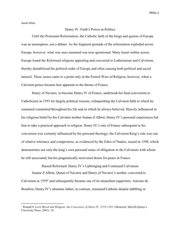 Henry IV: Faith’S Power in Politics Until the Protestant Reformation, the Catholic Faith of the Kings and Queens of Europe Was an Assumption, Not a Debate