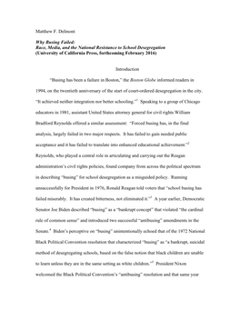 Why Busing Failed: Race, Media, and the National Resistance to School Desegregation (University of California Press, Forthcoming February 2016)