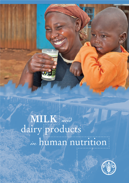 Milk and Dairy Products in Human Nutrition