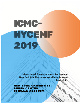 New York University Sheen Center Fridman Gallery International Computer Music Conference __