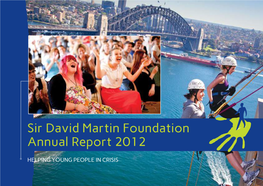 Annual Report 2012 Sir David Martin Foundation