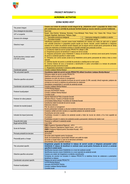 1 Proiect Integrat 5 Acronim: Activitas