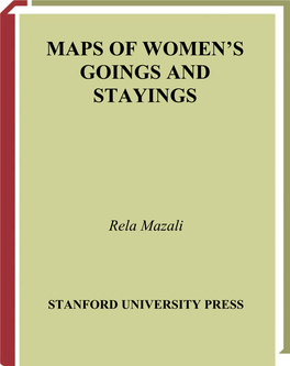 Maps of Women's Goings and Stayings