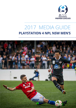 2017 Media Guide Playstation 4 Npl Nsw Men’S National Premier Leagues 2014 – Logo and Brand Guidelines