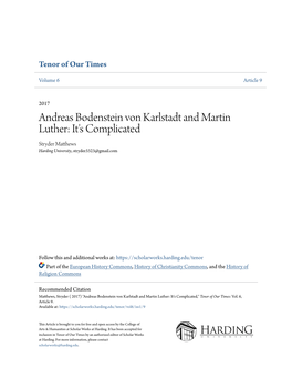 Andreas Bodenstein Von Karlstadt and Martin Luther: It's Complicated Stryder Matthews Harding University, Stryder3323@Gmail.Com