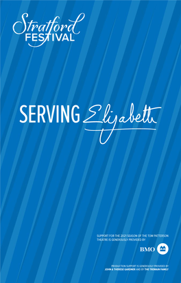 Serving Elizabeth: Director’S Notes Welcome