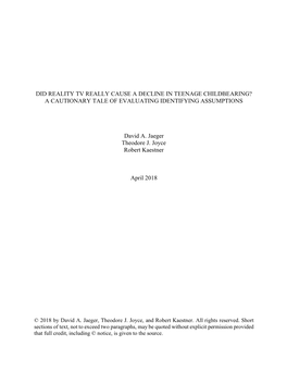 DID REALITY TV REALLY CAUSE a DECLINE in TEENAGE CHILDBEARING? a CAUTIONARY TALE of EVALUATING IDENTIFYING ASSUMPTIONS David