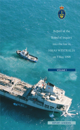 Report of the Board of Enquiry Into the Fire in HMAS WESTRALIA on 5