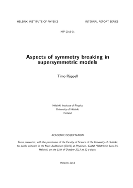 Aspects of Symmetry Breaking in Supersymmetric Models