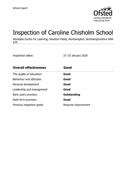 Inspection of Caroline Chisholm School Wooldale Centre for Learning, Wootton Fields, Northampton, Northamptonshire NN4 6TP