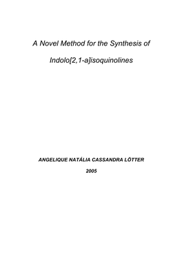 A Novel Method for the Synthesis of Indolo[2,1-A]