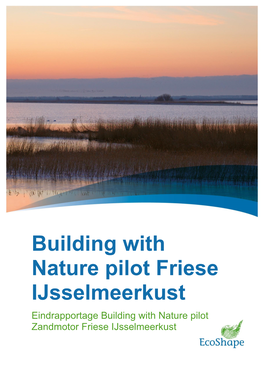 Building with Nature Pilot Friese Ijsselmeerkust