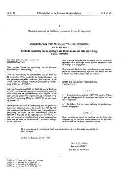 Houdende Vaststelling Van De Opbrengst Aan Olijven En Aan Olie Voor Het Verkoop­ Seizoen 1989/ 1990