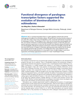 Functional Divergence of Paralogous Transcription Factors Supported the Evolution of Biomineralization in Echinoderms Jian Ming Khor, Charles a Ettensohn*