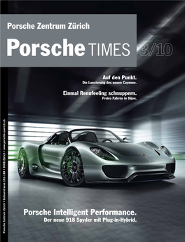 Porsche Intelligent Performance. Porsche Zentrum Zürich