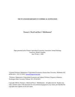 TRUNCATED REGRESSION in EMPIRICAL ESTIMATION Thomas L. Marsha and Ron C. Mittelhammerb Paper Presented at the Western Agricultur