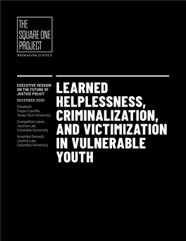 Learned Helplessness, Criminalization, and Victimization in Vulnerable Youth