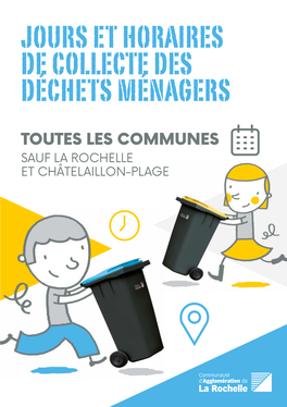 Jours Et Horaires De Collecte Des Déchets Ménagers