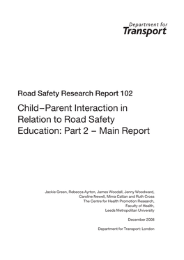 Child–Parent Interaction in Relation to Road Safety Education: Part 2 – Main Report