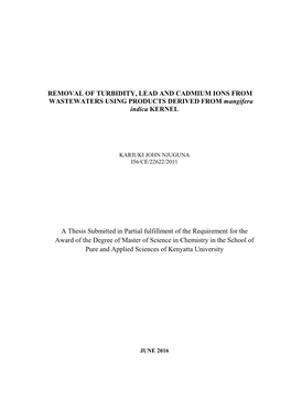 REMOVAL of TURBIDITY, LEAD and CADMIUM IONS from WASTEWATERS USING PRODUCTS DERIVED from Mangifera Indica KERNEL