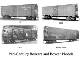 Mid-Century Boxcars and Boxcar Models X-29 1944