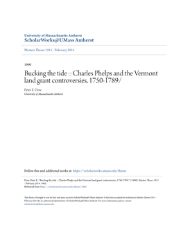 Charles Phelps and the Vermont Land Grant Controversies, 1750-1789/ Peter E