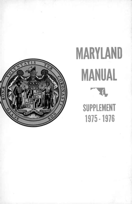 Maryland Manual Supplement 1975-1976 199