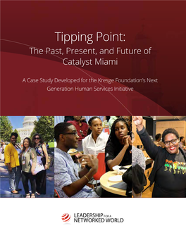 Tipping Point: the Past, Present, and Future of Catalyst Miami