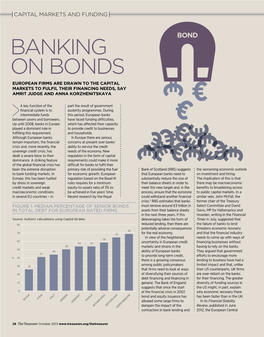 Banking on Bonds European Firms Are Drawn to the Capital Markets to Fulfil Their Financing Needs, Say Amrit Judge and Anna Korzhenitskaya