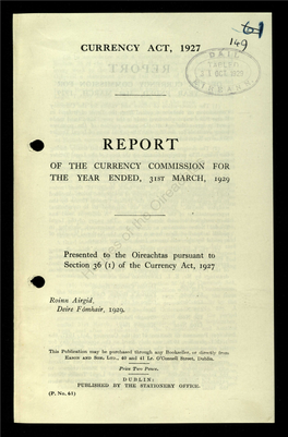 Report of the Currency Commission for the Year Ended, 31St March, 1929 /Currency Commission