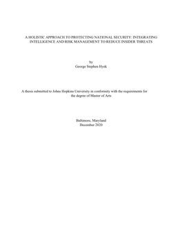 A Holistic Approach to Protecting National Security: Integrating Intelligence and Risk Management to Reduce Insider Threats