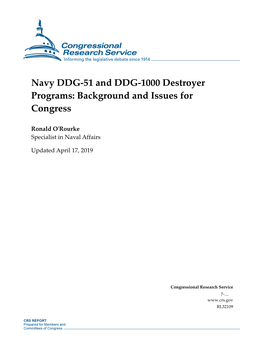 Navy DDG-51 and DDG-1000 Destroyer Programs: Background and Issues for Congress