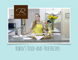 Robin's Tried-And-True Recipes