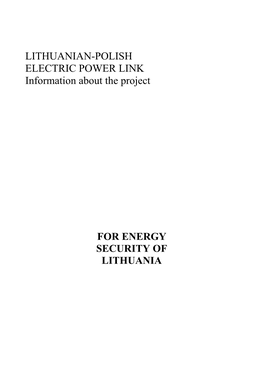 LITHUANIAN-POLISH ELECTRIC POWER LINK Information About the Project