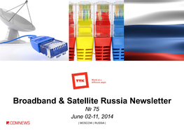 Broadband & Satellite Russia Newsletter